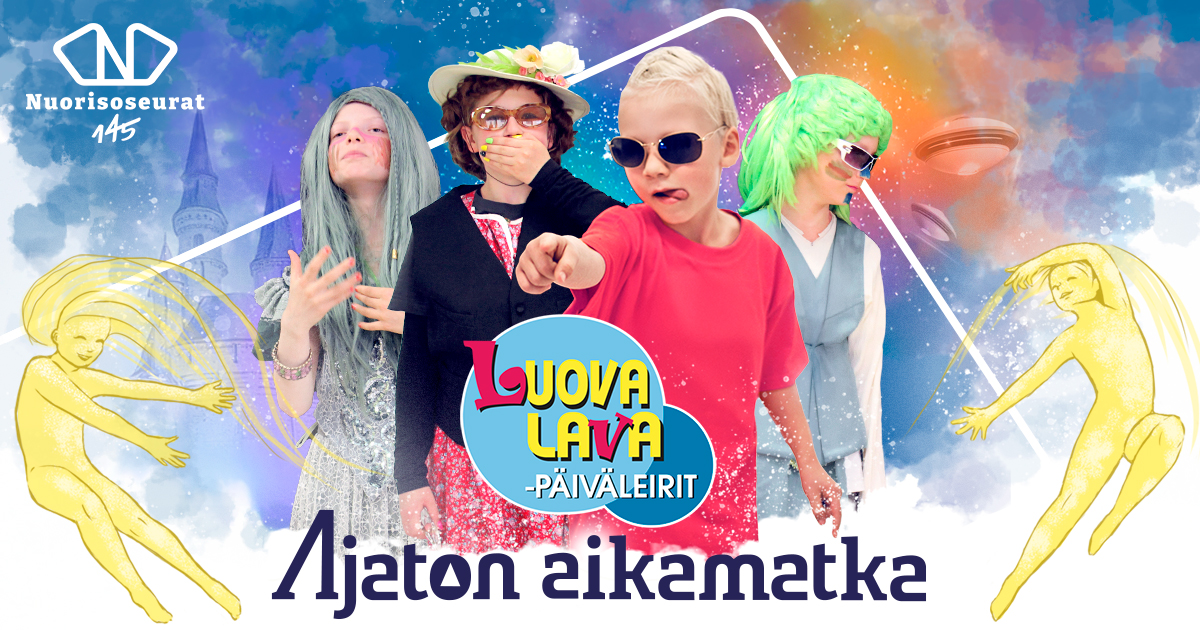 Luova lava - leiri, Ajaton aikamatka